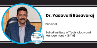 Ballari Institute of Technology and Management, Principal: Dr. Yadavalli Basavaraj Interview